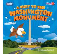 A Visit to the Washington Monument (American Tour)