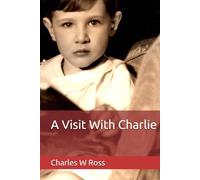 A Visit With Charlie
