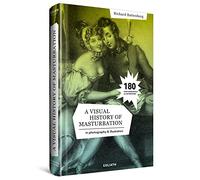 A visual history of masturbation: in photography and illustration