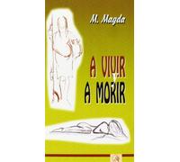 A vivir a morir (Arco Iris)