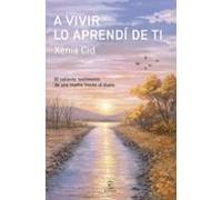 A Vivir Lo Aprendí De Ti