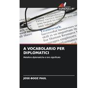 A Vocabolario Per Diplomatici: Metafore diplomatiche e loro significato