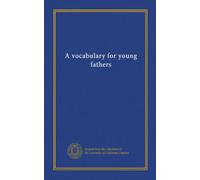 A vocabulary for young fathers