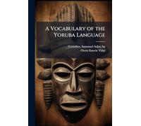 A Vocabulary of the Yoruba Language