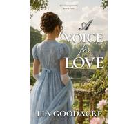 A Voice for Love: A Sweet, Slow-Burn Regency Romance on the Devon Coast (Regency Devon)
