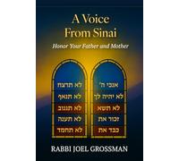 A Voice From Sinai: Honor Your Father and Mother
