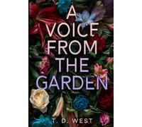 A Voice From The Garden