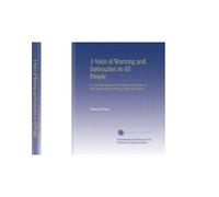 A Voice of Warning and Instruction to All People: Or, an Introduction to the Faith and Doctrine of the Church of Jesus Christ of Latter-Day Saints,