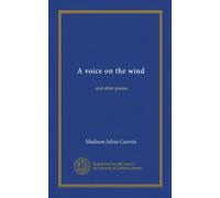 A voice on the wind: and other poems