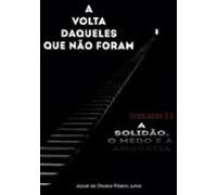 A Volta Daqueles Que Não Foram (ebook)