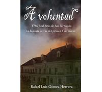 A voluntad: La historia detrás del primer 8 de marzo