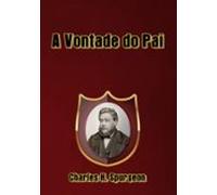 A Vontade Do Pai (ebook)