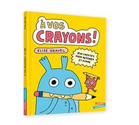 A vos crayons: Jeux créatifs pour dessiner et écrire