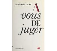 À Vous De Juger (ebook)