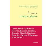 A vous, troupe légère: De l'Académie française