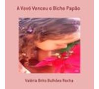 A Vovó Venceu O Bicho Papão (ebook)