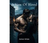 A Vow of Blood (Dark Romance by Adrian Wilde)