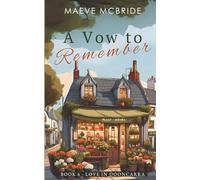 A Vow to Remember: A Clean, Small-Town Romance: 6 (Love in Dooncarra)