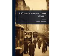 A Voyage Around the World