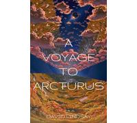 A Voyage to Arcturus: The 1920 Speculative Fiction Classic