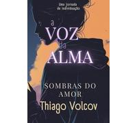 A Voz da Alma: "Sombras do Amor"
