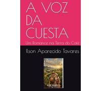 A VOZ DA CUESTA: Um Romance na Terra do Café