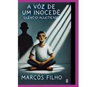 A Voz De Um Inocente (ebook)