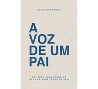A voz de um pai: Um livro para todos os filhos e todos os pais