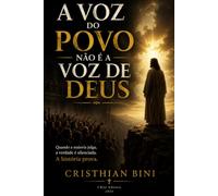 A Voz do Povo Não é a Voz de Deus