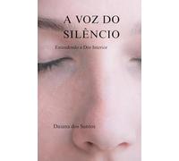 A VOZ DO SILÊNCIO: Compreendendo a dor interior