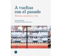 A Vueltas Con El Pasado