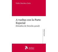 A vueltas con la Parte Especial. (ATELIER)
