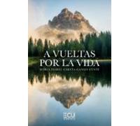 A Vueltas Por La Vida