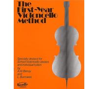 A.w. benoy : the first-year violoncello method: Specially Devised for School Violoncello Classes and Individual Tuition