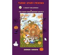 A Wacky Halloween&The Funny Wheelbarrow Contest