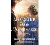 A Wager With the Matchmaker: 3 (Shanahan Match, 3)