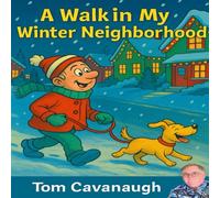 A Walk In My Winter Neighborhood (Panda’s Everyday Adventures)