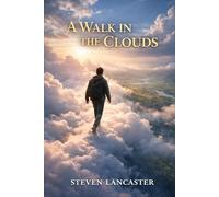 A Walk in the Clouds: Book One of the Walk Beyond Series