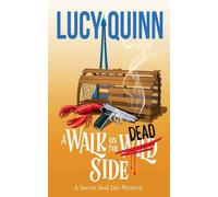 A Walk on the Dead Side: 3 (A Secret Seal Isle Mystery)