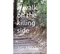 A walk on the killing side