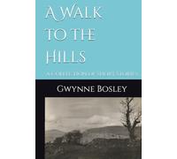 A Walk to the Hills: A Collection of Short Stories