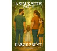 A Walk With Faith - Large Print
