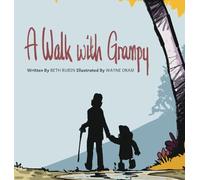 A Walk with Grampy