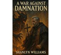 A War Against Damnation