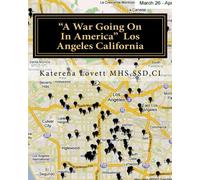 "A War Going On In America" Los Angeles California: Children Murdered In LA January-June 2010