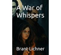 A War of Whispers