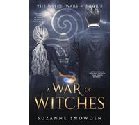 A War of Witches: A Paranormal Women's Fiction Time Travel Romance: 2 (Witch Wars)