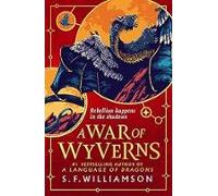 A War Of Wyverns (language Of Dragons 2)