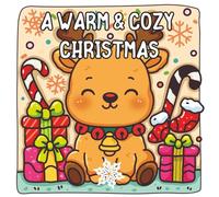 A Warm & Cozy Christmas: Merry Christmas Cozy Coloring Book for Adults and Teens with Adorable Characters and Cute Holiday Scenes for Relaxation