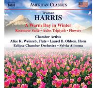 Eclipse Chamber Orchestra - Harris: A Warm Day in Winter; Rosemoor Suite; Aulos Triptych; Flowers